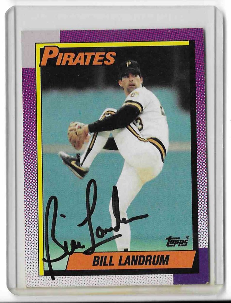 1990 Topps In Person Auto 425 Bill Landrum